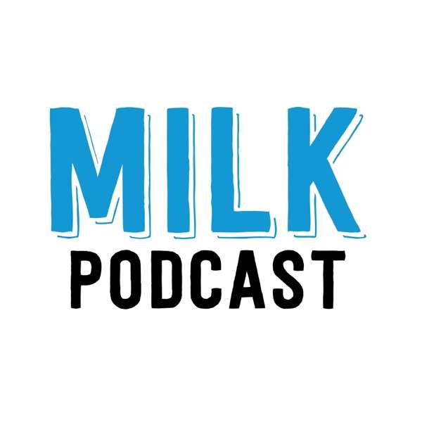 MILK Podcast: Moms I’d Like to Know