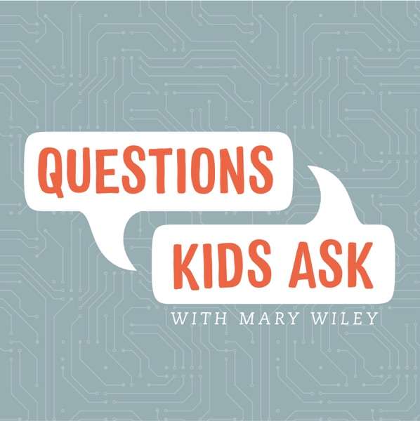 Everyday Theology + Questions Kids Ask