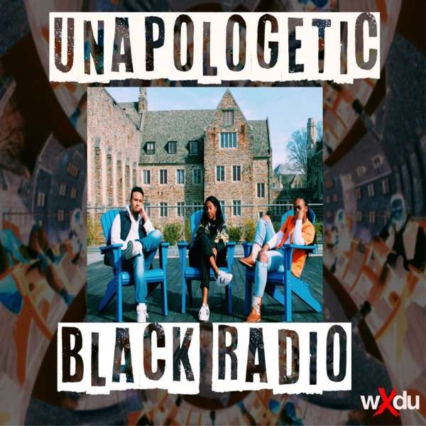 Unapologetic Black Radio