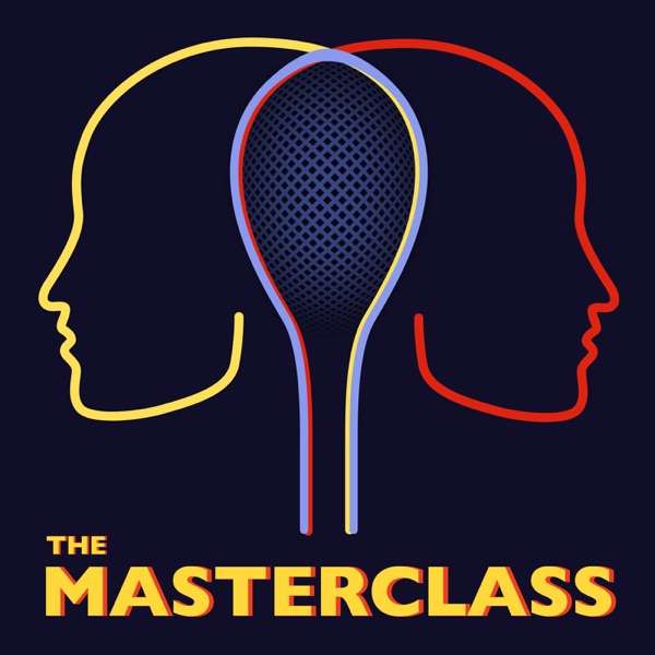 The Masterclass Podcast