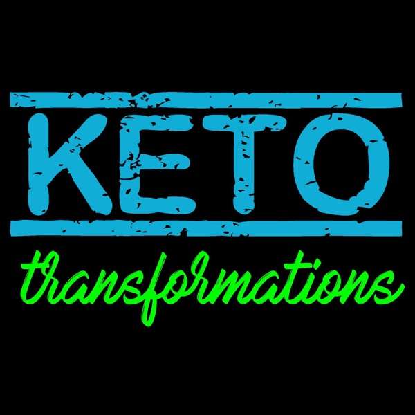 Keto Transformations Podcast