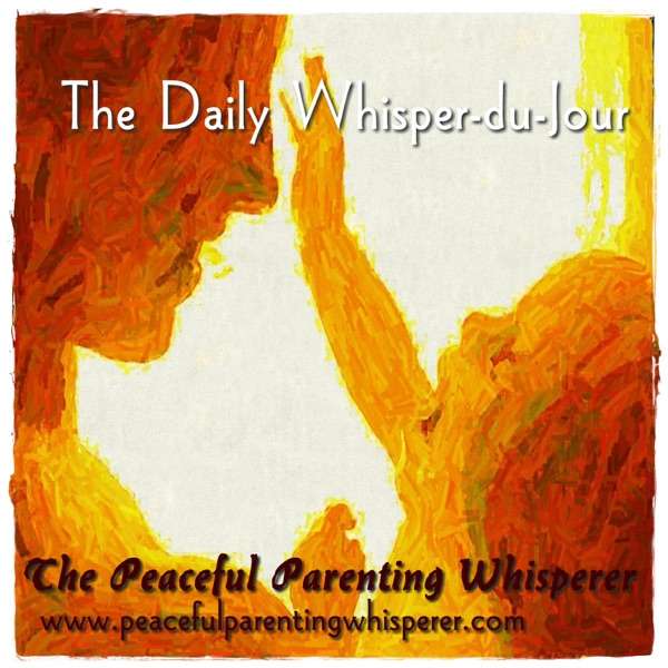 Peaceful Parenting Whisperer Podcasts