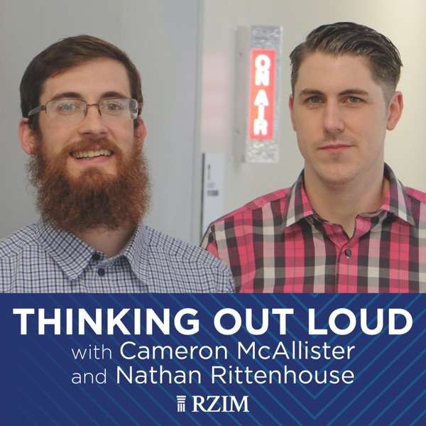 RZIM: Thinking Out Loud Broadcasts