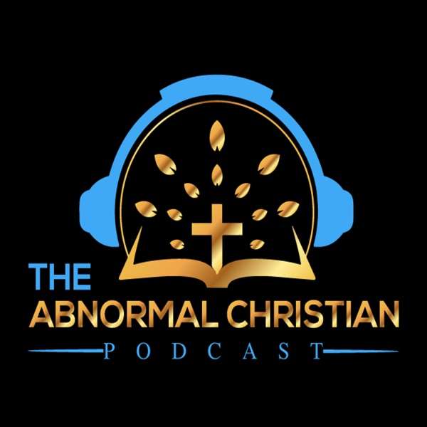 The Abnormal Christian