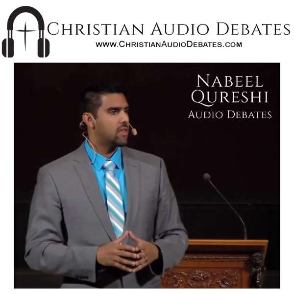 Nabeel Qureshi’s Debates