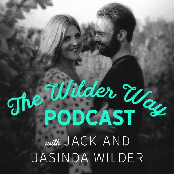 The Wilder Way Podcast