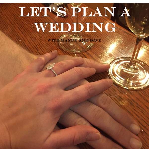 Let’s Plan A Wedding