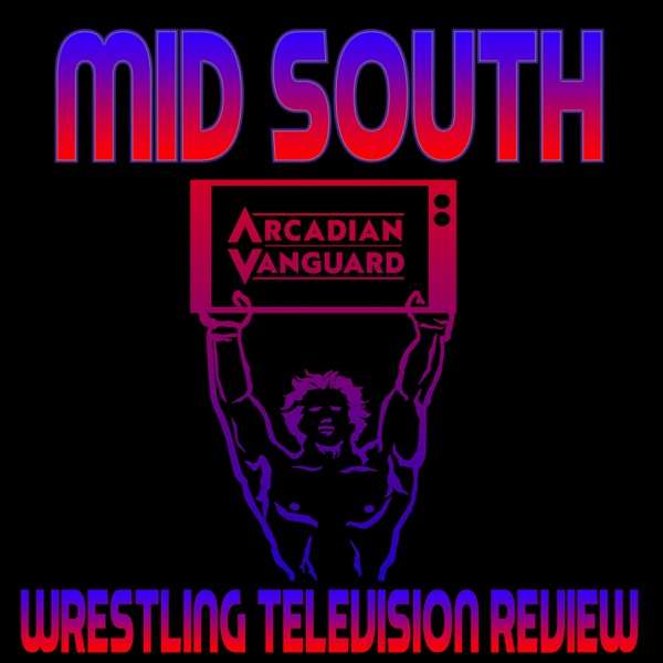 Mid South Wrestling Television Review