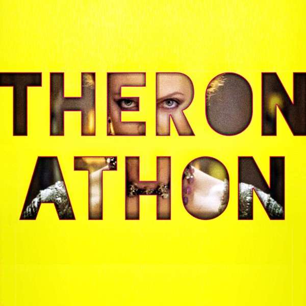 Theronathon! – A journey through the career of Charlize Theron