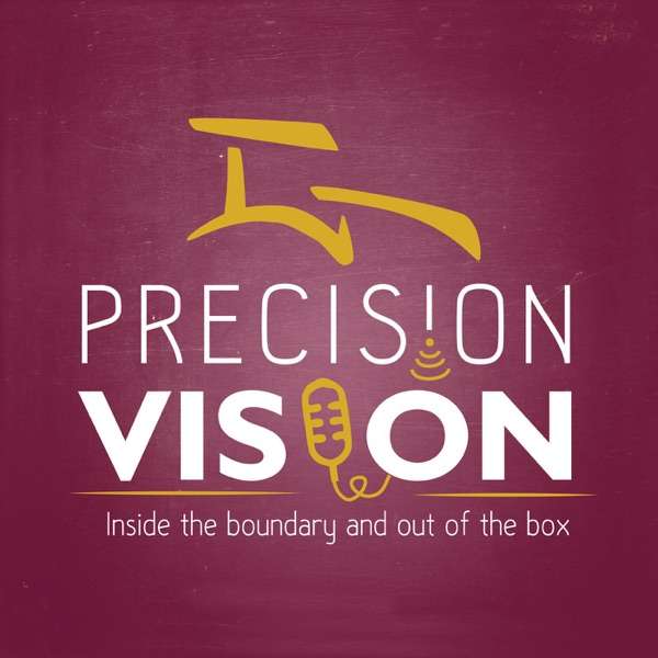 Precision Vision Podcast: Precision Technology | Precision Farming | Agriculture