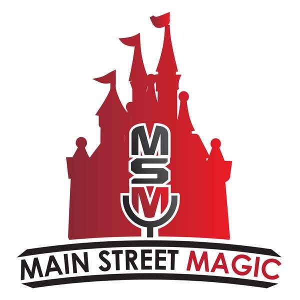 Main Street Magic – A Walt Disney World Podcast