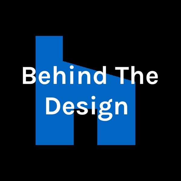 Behind The Design