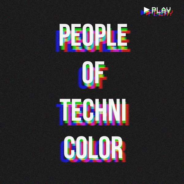 People of Technicolor