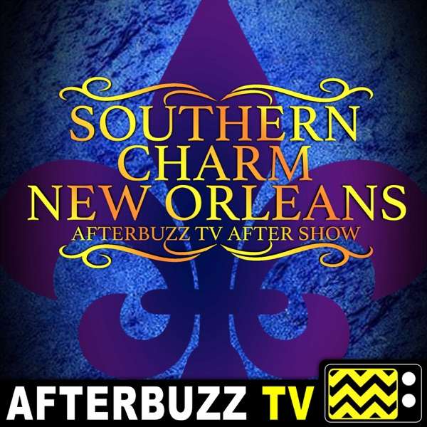 Southern Charm: New Orleans Reviews and After Show – AfterBuzz TV