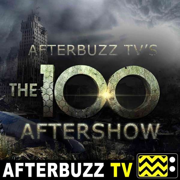 The 100 Reviews and After Show – AfterBuzz TV