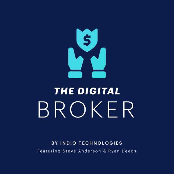 The Digital Broker Podcast