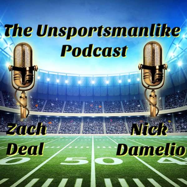 The Unsportsmanlike Podcast - TopPodcast.com