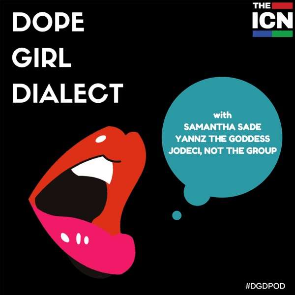 Dope Girl Dialect