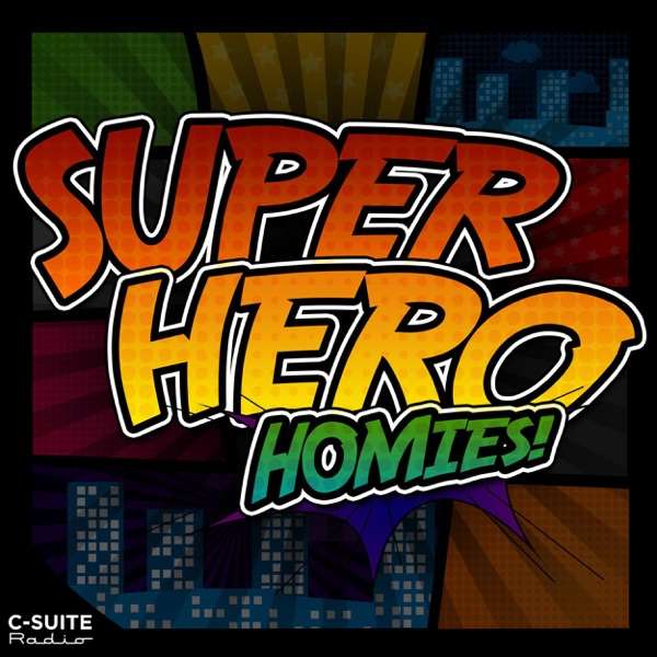 SuperHero Homies!