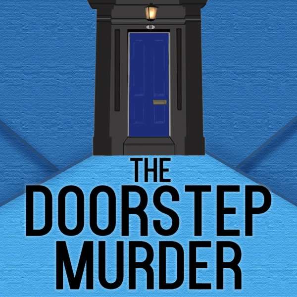 The Doorstep Murder