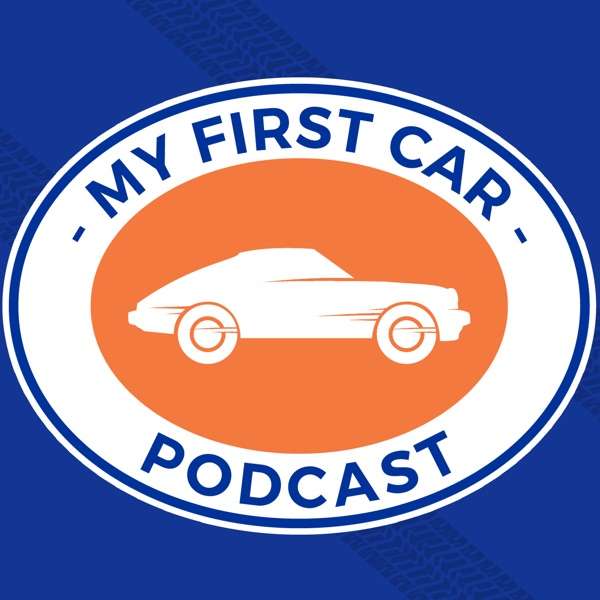 My First Car Podcast