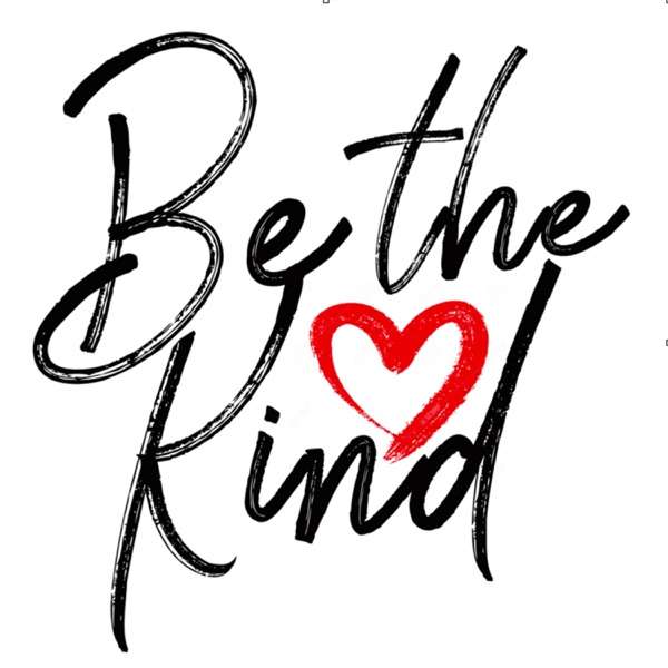Be The Kind