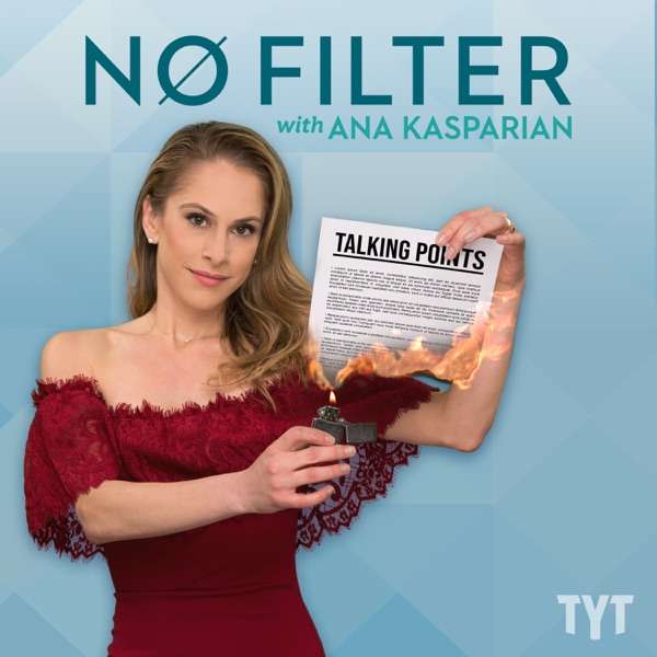 No Filter with Ana Kasparian