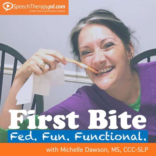 First Bite: A Speech Therapy Podcast