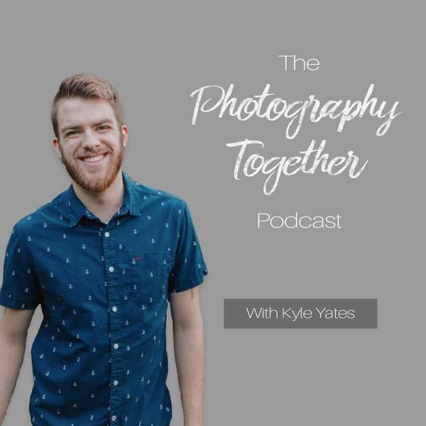 The Photography Together Podcast