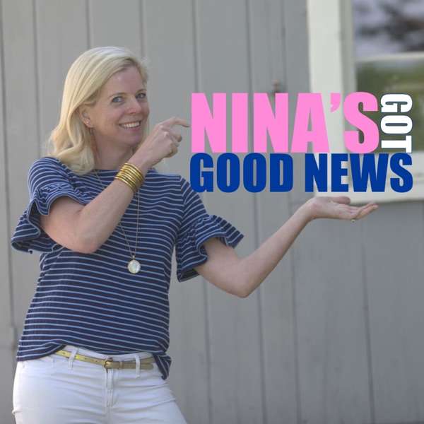 Nina’s Got Good News