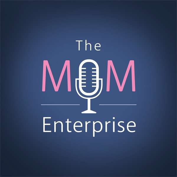 The Mom Enterprise
