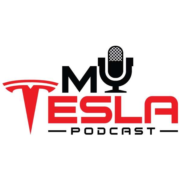 My Tesla Podcast: News and stories for the expanding Tesla community