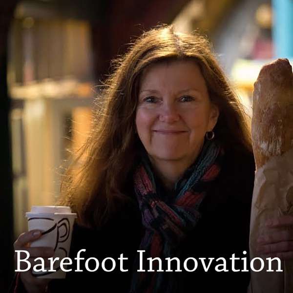 Barefoot Innovation Podcast