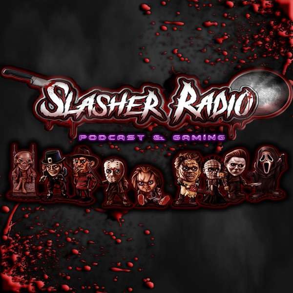 Slasher Radio Podcast