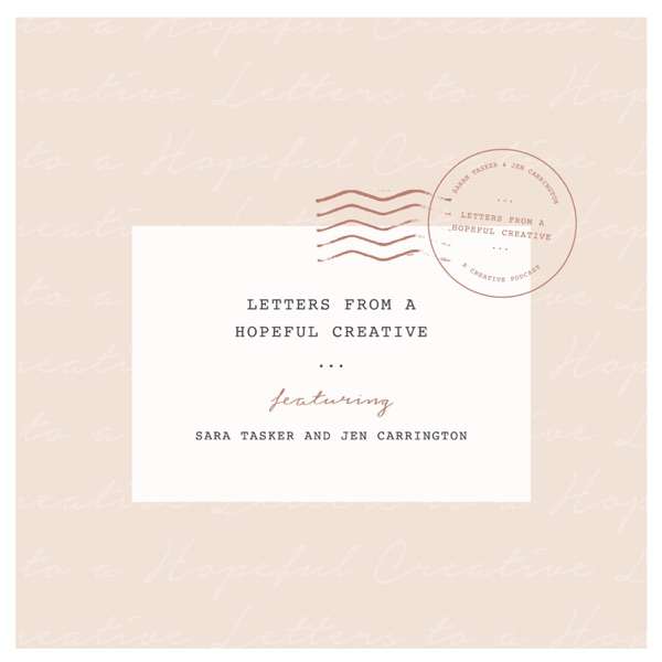 Letters From A Hopeful Creative