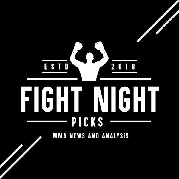 Fight Night Picks Podcast – Fight Night Picks