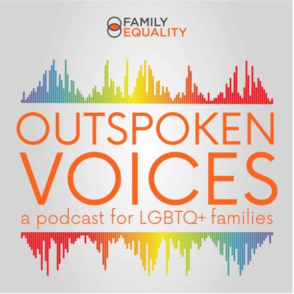 Outspoken Voices – a Podcast for LGBTQ+ Families
