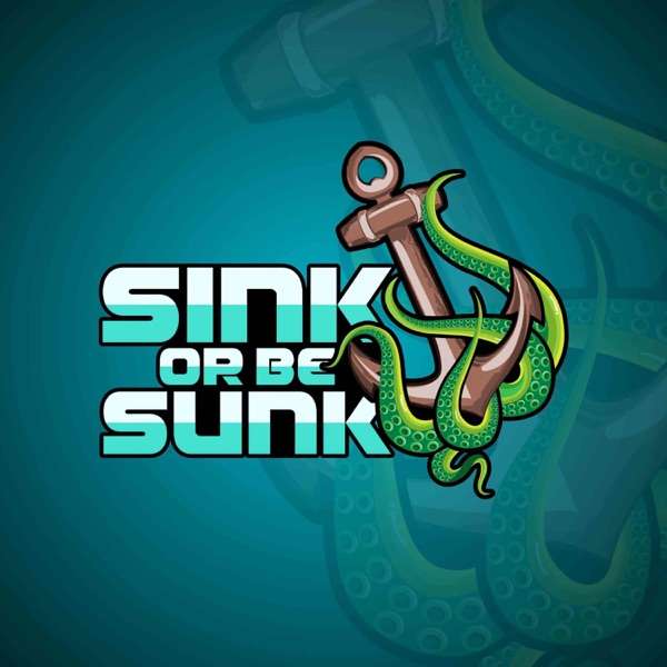 Sink or be Sunk