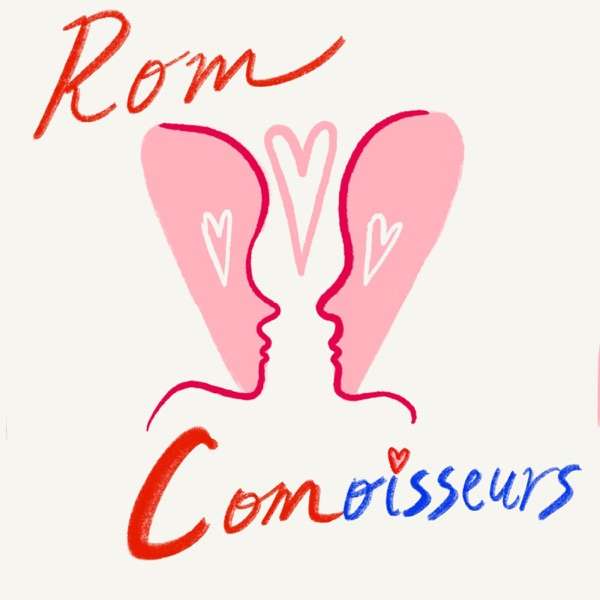 RomComoisseurs Podcast