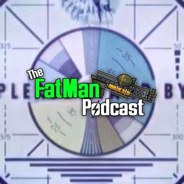 The FatMan Podcast