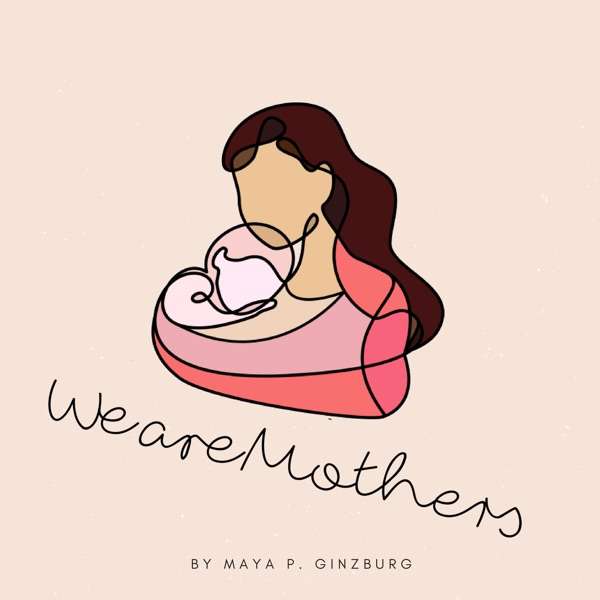 We Are Mothers