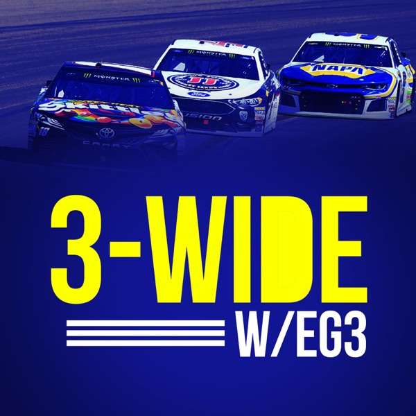 The 3-Wide Podcast w/EG3