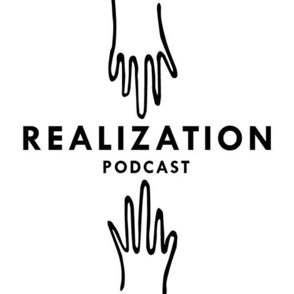The Realization Podcast