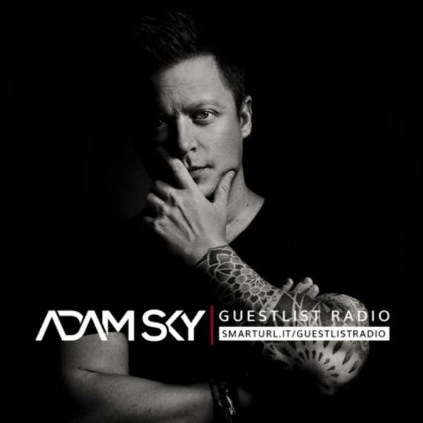Adam Sky – Guestlist Radio