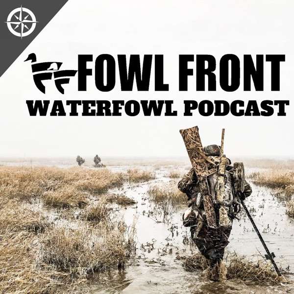 Fowl Front Podcast