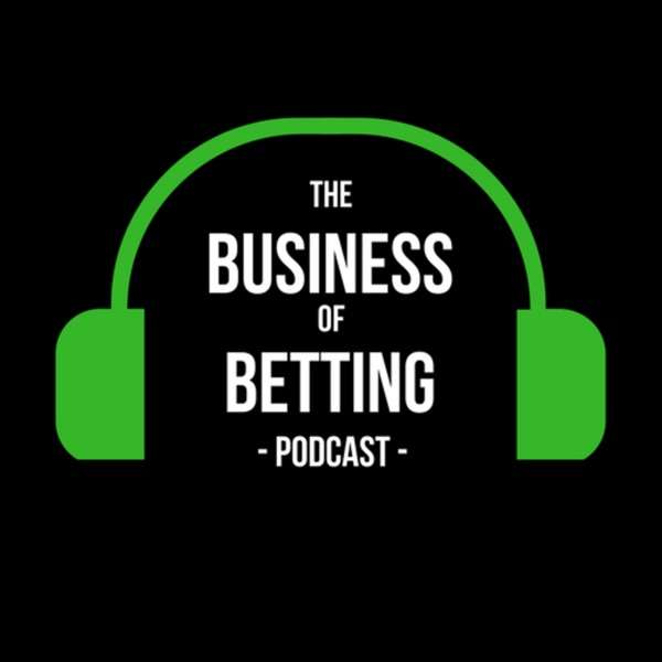 Business of Betting with Jason Trost