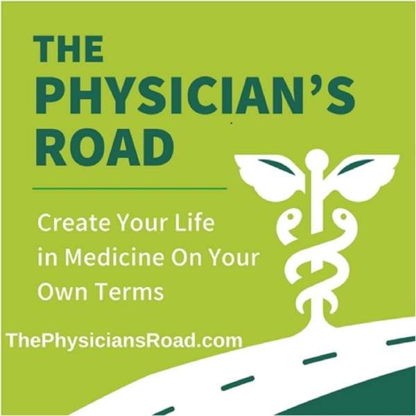 The Physician’s Road