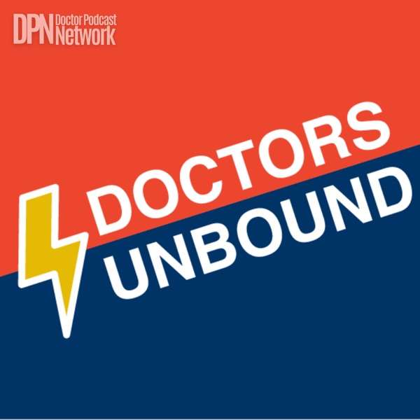 Doctors Unbound with David Draghinas, MD