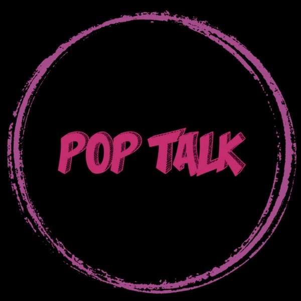 Pop Talk Podcast