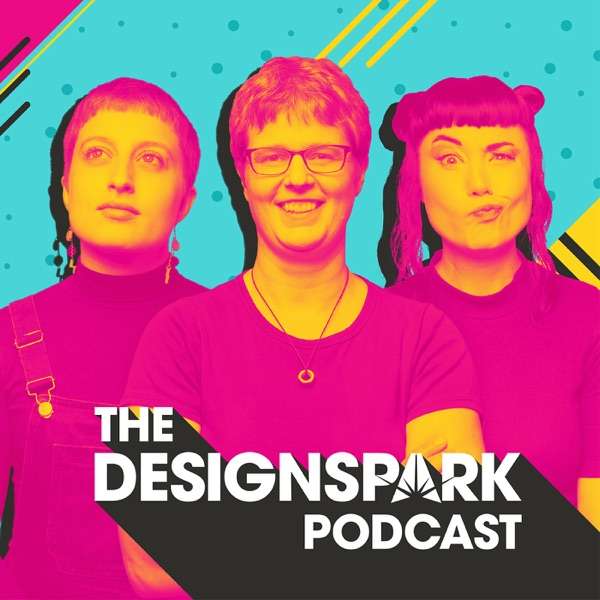 The DesignSpark Podcast